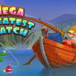 Mega Greatest Catch Slots